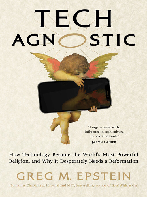 Title details for Tech Agnostic by Greg Epstein - Available